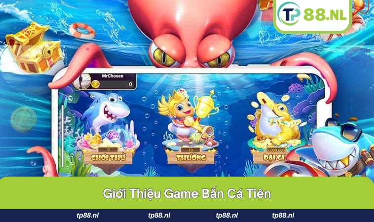 Bắn Cá Tiên - Thế Giới Đại Dương Huyền Ảo Đầy Thưởng Lớn 1 Giao diện game với khung cảnh đại dương và tiên nữ lung linh.