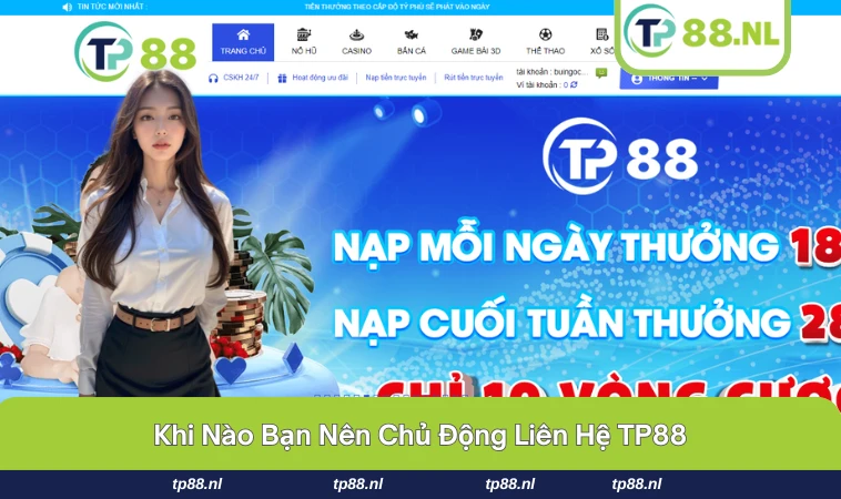 Liên Hệ TP88 3 Một số vấn đề mà bạn chủ động cần liên hệ về TP88.