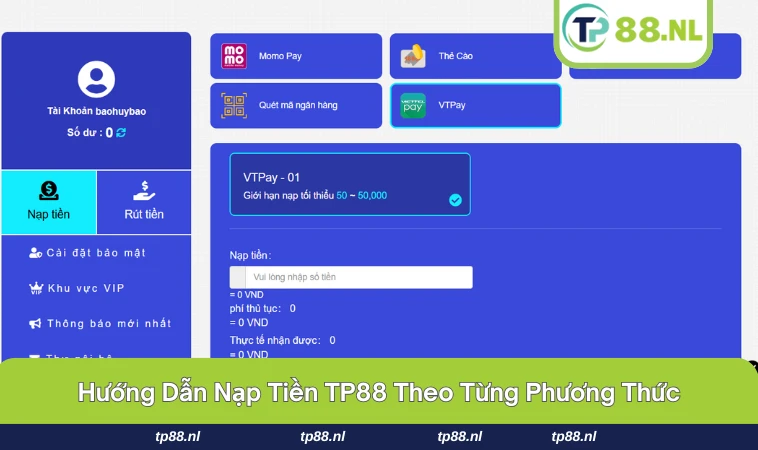 Nạp Tiền TP88 2 Đa dạng các phương thức nạp tiền tại TP88.