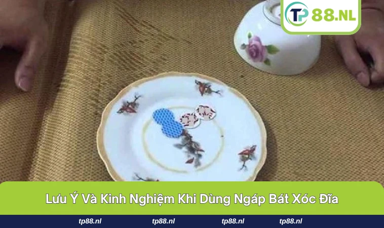 Ngáp Bát Xóc Đĩa - Bật Mí Bí Quyết Cao Thủ Hiệu Quả Nhất 3 Một số lưu ý khi áp dụng mẹo mà người chơi cần biết.